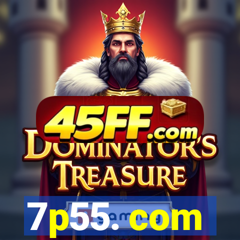 7p55. com